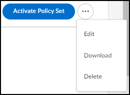 More actions menu for a policy set.