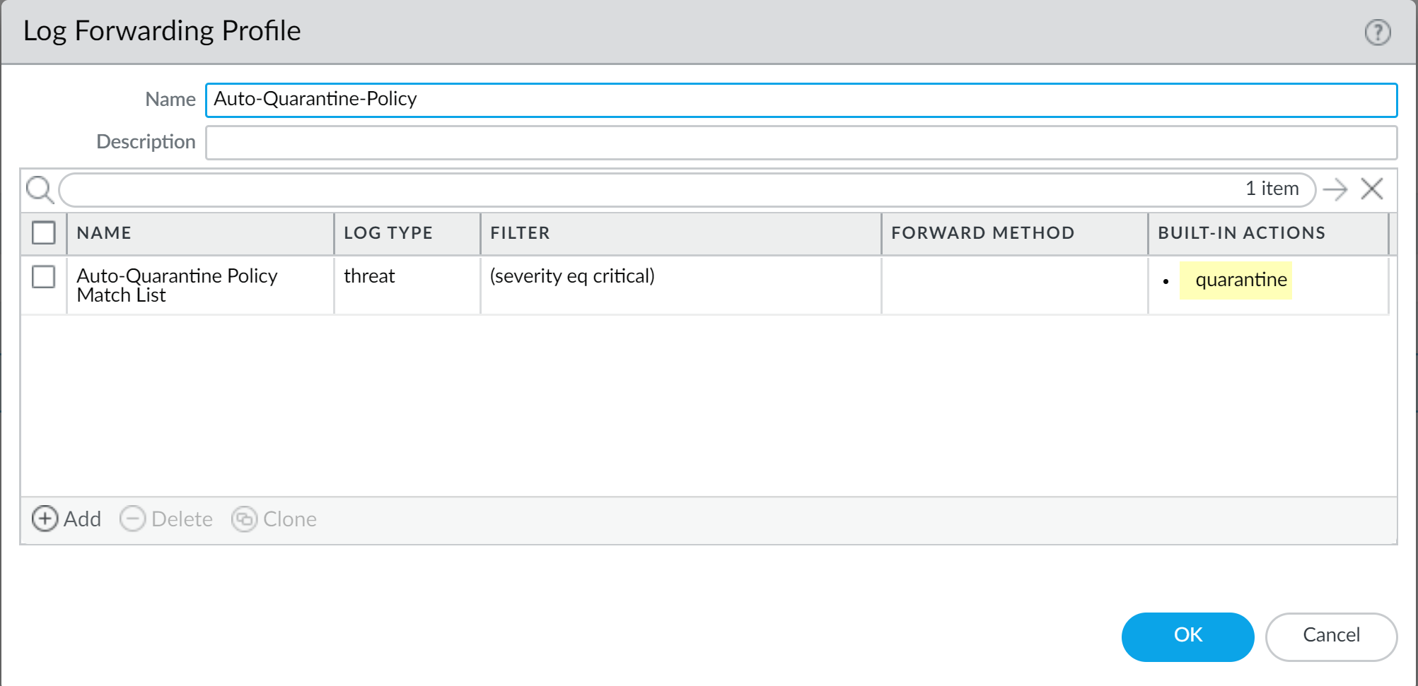 Log Forwarding Profile with Quarantine Built-in Action