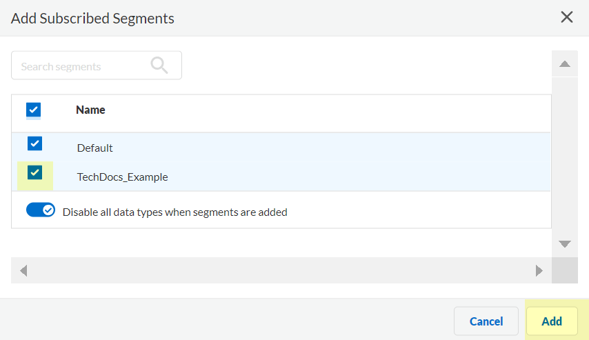 CIE Add Subscribed Segment Dialog
